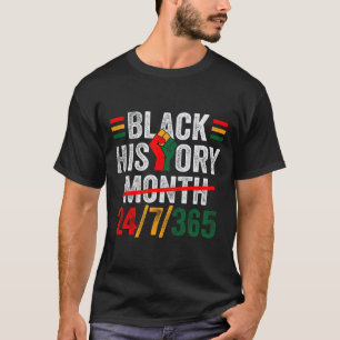 Black History Month 24 7 365 eerste Afrikaanse Man T-shirt