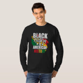 Black History Month Black History Is American His T-shirt (Voorkant volledig)