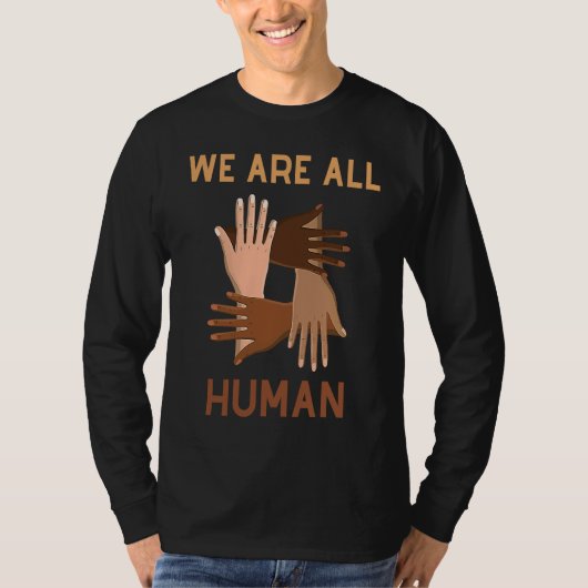 Black History Month Black Is Beautiful We Are All T-shirt (Voorkant)
