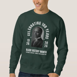 BLACK HISTORY MONTH CENTENNIAL 100 Years BHM Trui