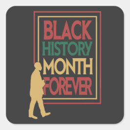 Black History Month Forever Typography Vierkante Sticker