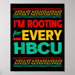 Black History Month Ik Steun Elke Hbcu T-Shirt Poster
