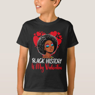 Black History Month is mijn Valentijn Melanin Afri T-shirt