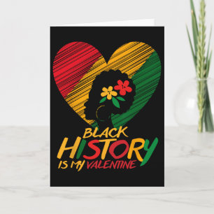 Black History Month Is My Valentijn Vrouwen Kaart