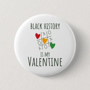 Black History Month Is My Valentine Valentijnsdag Ronde Button 5,7 Cm