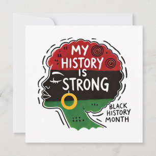 Black History Month Mijn geschiedenis is sterk Kaart