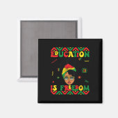 Black History Month Onderwijs Is Vrijheid Leraar A Magneet (Voorkant / Achterkant)