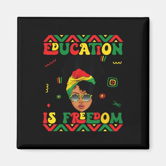 Black History Month Onderwijs Is Vrijheid Leraar A Magneet (Voorkant)