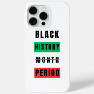 Black History Month Period iPhone 15 Pro Max Hoesje
