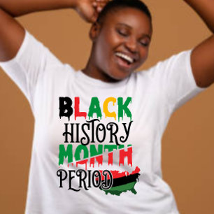Black History Month Period T-shirt