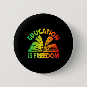 Black History Onderwijs Is Vrijheid Boeken Zwarte Ronde Button 5,7 Cm