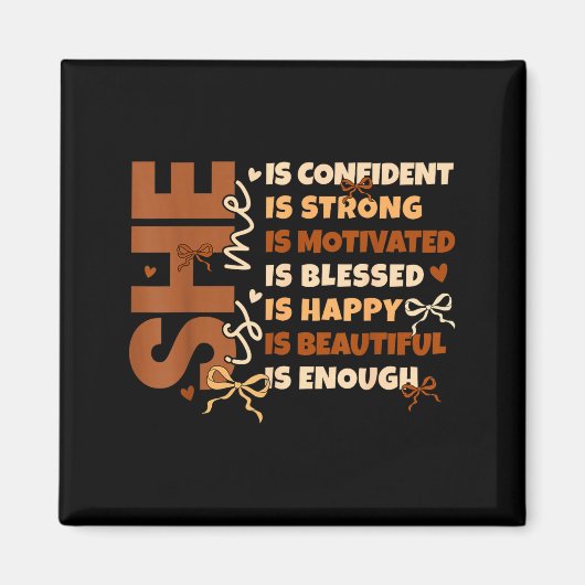 Black History She Is Me Strong Educated Blessed Wo Magneet (Voorkant)