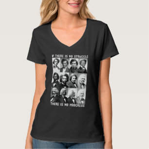 Black History Struggle Progess Frederick Douglass T-shirt