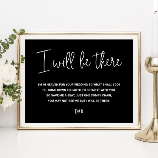 Black I will be here Memorial Seat Name Wedding Poster