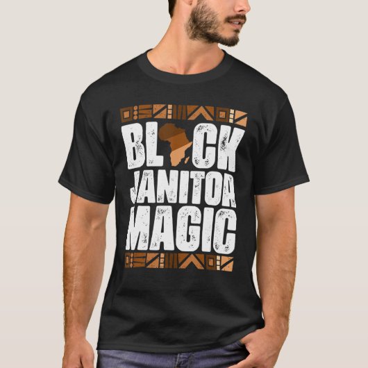 Black Janitor Magic Black History Maand BLM T-shirt (Voorkant)