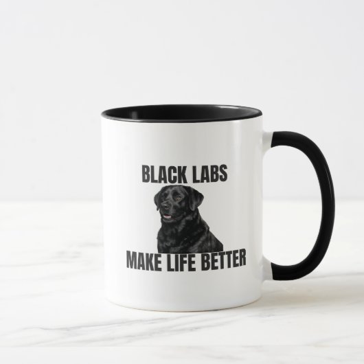 Black Labs Make Life Better – Coffee Mug (Droite)