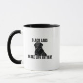Black Labs Make Life Better! – Two-Sided Mug (Gauche)