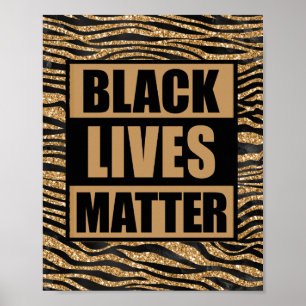 Black Lives Matter Glam Tiger Stripes Poster