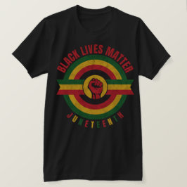 Black Lives Matter Juneteenth Black Power T-shirt
