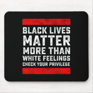 Black Lives Probleem Meer Dan Witte Gevoelens Chec Muismat