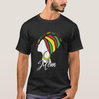 Black mama Afro Natural Hair Melanin Pride mama T-shirt