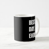 Black Meilleur Jour Jamais Mug (Devant droit)
