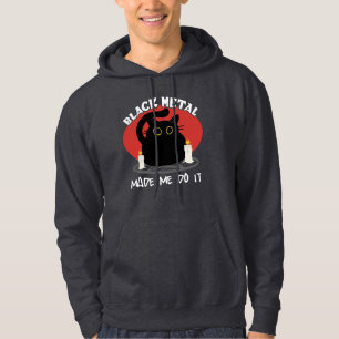 Black Metal Funny Quote Zwarte satanische kat Hoodie