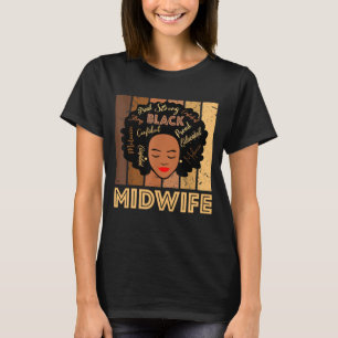 Black Midwel Strong Afro African American Women T-shirt