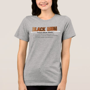 Black Mom-definitie Tri-Blend Shirt