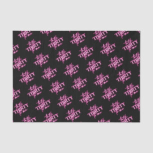 Black Neon Pink Talk Dertig voor mij 30e verjaarda Tissuepapier