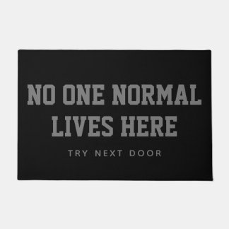 Black No One Normal Lives Probeer de volgende deur Deurmat
