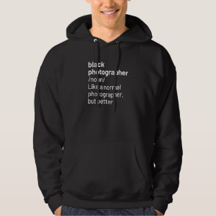 Black Photographer Definition Hoodie