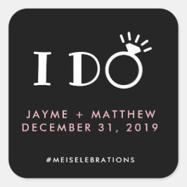 Black Pink 'I Do' Weddenschap-paar Hashtag Square Vierkante Sticker