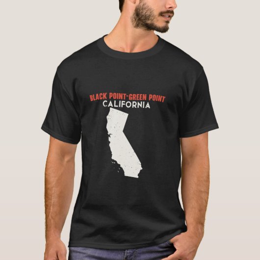 Black Point Green Point California, Verenigde Stat T-shirt (Voorkant)