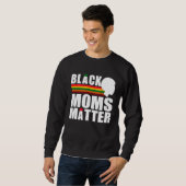 Black Pride African American Black Moms Matter Trui (Voorkant volledig)