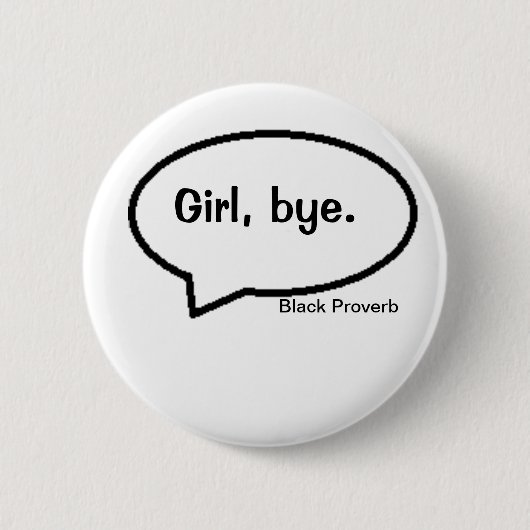 Black Proverb Button (Voorkant)