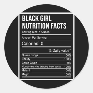 Black Queen Black Girls Nutrition Facts Friends Ronde Sticker