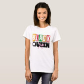 Black Queen - Black History Mois T-shirt (Devant entier)