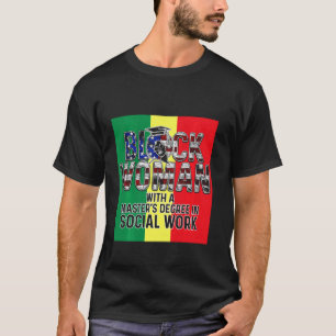 Black Queen Msw Social Work Vlag Masters Graduatio T-shirt