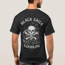Black Sails Bloodline - Pirate T-shirt