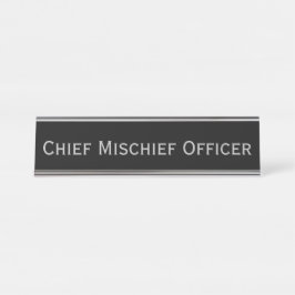 Black Silver 'Chief Mischief Officer' Funny Pun Bureau Naambordje