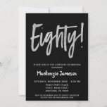 Black Silver Script 80th Birthday Party Invitation<br><div class="desc">Une invitation à la fête du 80e anniversaire,  élégante,  simple mais frappante,  noire et argent. Texte du script Glam en haut et en argent ci-dessous avec le nom en blanc de stand-out</div>