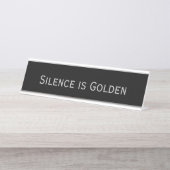 Black Silver 'Silence is Golden' Funny Pun Bureau Naambordje (Voorkant)