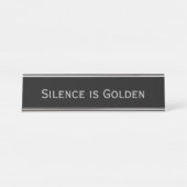 Black Silver 'Silence is Golden' Funny Pun Bureau Naambordje (Voorkant)