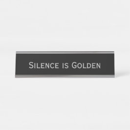 Black Silver 'Silence is Golden' Funny Pun Bureau Naambordje
