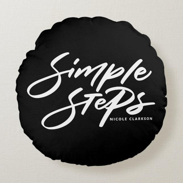 Black Simple Steps Quote Modern Calligraphy Rond Kussen (Voorkant)