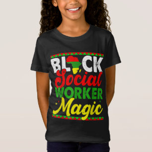 Black Social Worker Magic Black History Maand Prou T-shirt