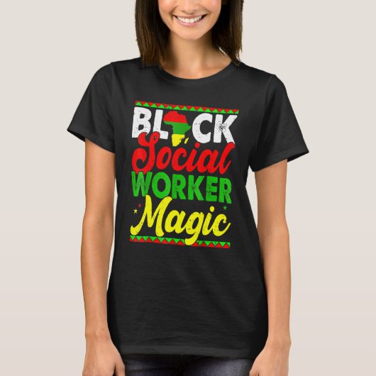 Black Social Worker Magic Black History Month Prou T-shirt (Voorkant)