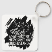Black Splash Funny Cat Quote Sleutelhanger (Achterkant)