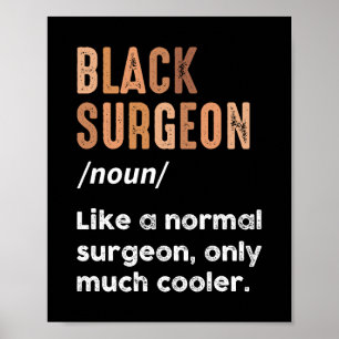 Black Surgeon Definitie Grappige Chirurgie Doctor Poster